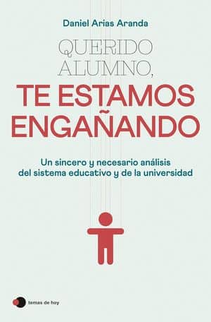 Querido alumno, te estamos engañando