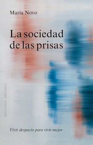 La Sociedad De Las Prisas.