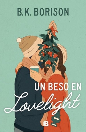 Un beso en Lovelight libros ambientados en Navidad 