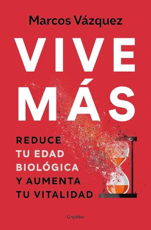 Vive más.