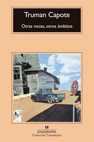 Otras voces, otros ámbitos Truman Capote 