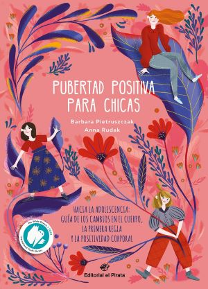 Pubertad Positiva Para Chicos Y Chicas