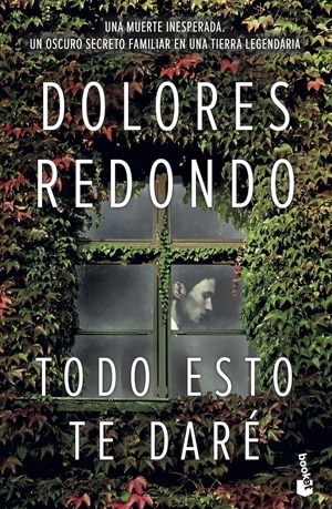 todo esto te daré Dolores Redondo 
