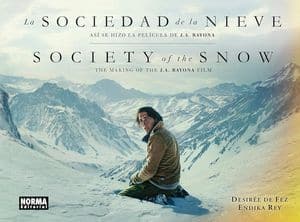 La Sociedad De La Nieve. Asi Se Hizo