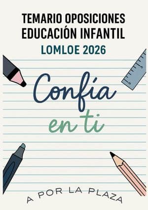 TEMARIO OPOSICIONES EDUCACIÓN INFANTIL LOMLOE 2026