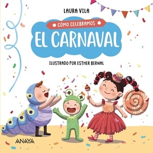 Cómo Celebramos El Carnaval 