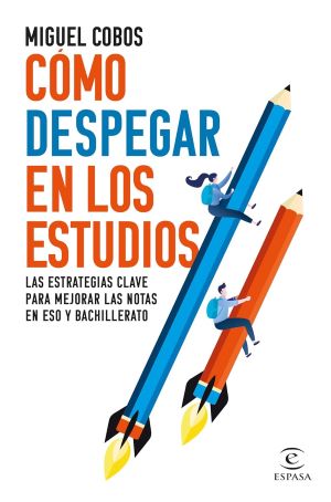 Cómo Despegar En Los Estudios.