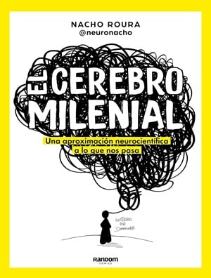 El Cerebro Millenial 