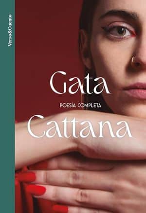 Gata Cattana. Poesía completa