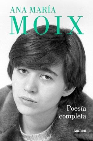 Ana María Moix Poesía completa 