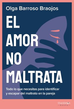 El amor no maltrata.