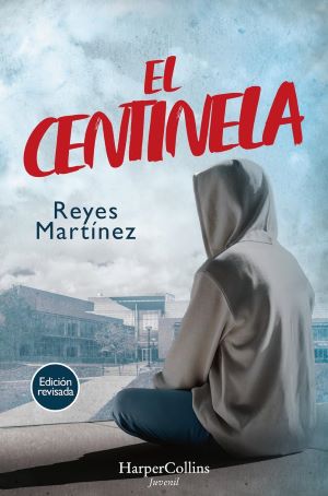 El Centinela.