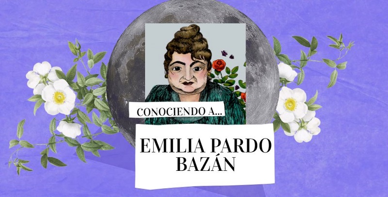 Recursos Para Estudiar La Vida Y Obra De Emilia Pardo Bazán
