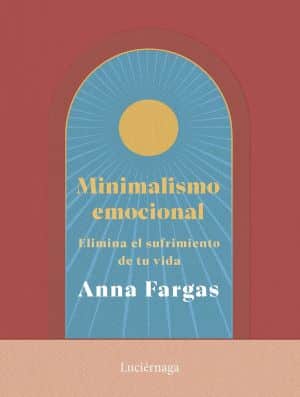 MINIMALISMO EMOCIONAL