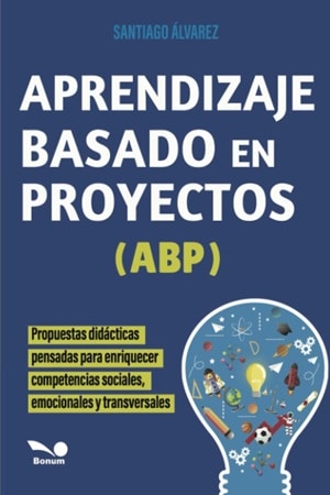 Aprendizaje Basado En Proyectos (Abp) 