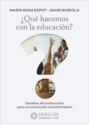 Qué Hacemos Con La Educación