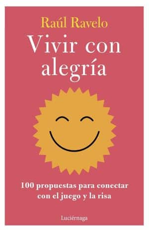 VIVIR CON ALEGRIA