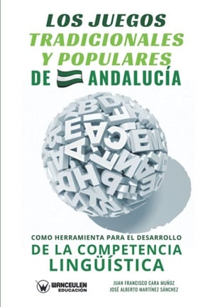 Los juegos tradicionales y populares de Andalucía 