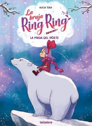 La bruja de Ring Ring 4. La magia del norte