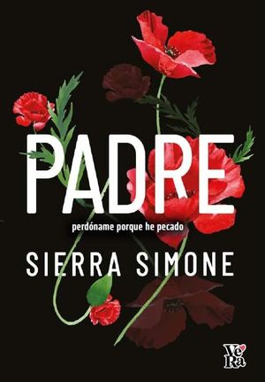 Padre perdóname porque he pecado