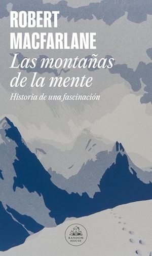 Las montañas de la mente libros sobre montañas 
