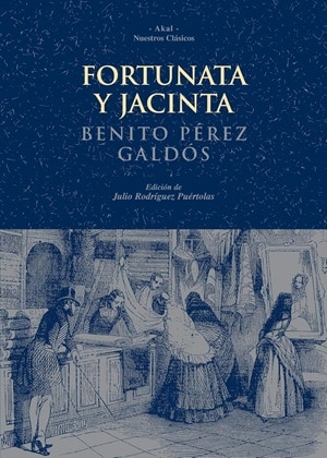 Fortunata y Jacinta Benito Pérez Galdós realismo y naturalismo 
