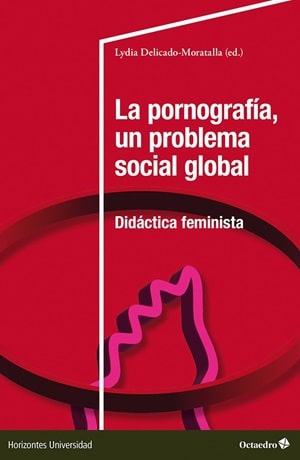 La pornografía, un problema social global 
