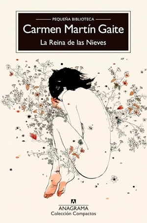 La Reina de las nieves Carmen Martín Gaite 