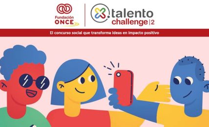 ‘X TALENTO CHALLENGE’ // FUNDACIÓN ONCE