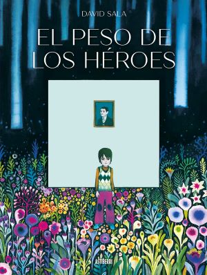 el peso de los héroes