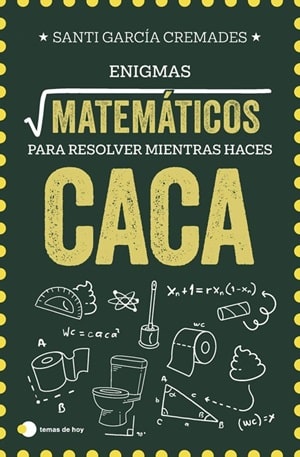 Enigmas matemáticos para resolver haciendo caca