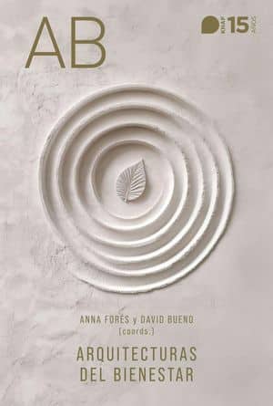 Arquitecturas del bienestar novedades editoriales junio 2025