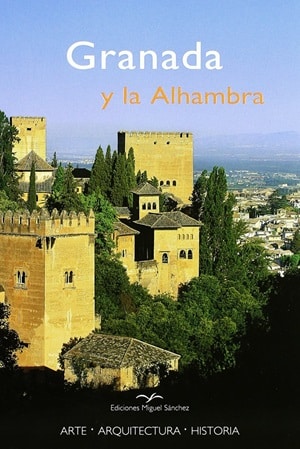 Granada y la Alhambra 