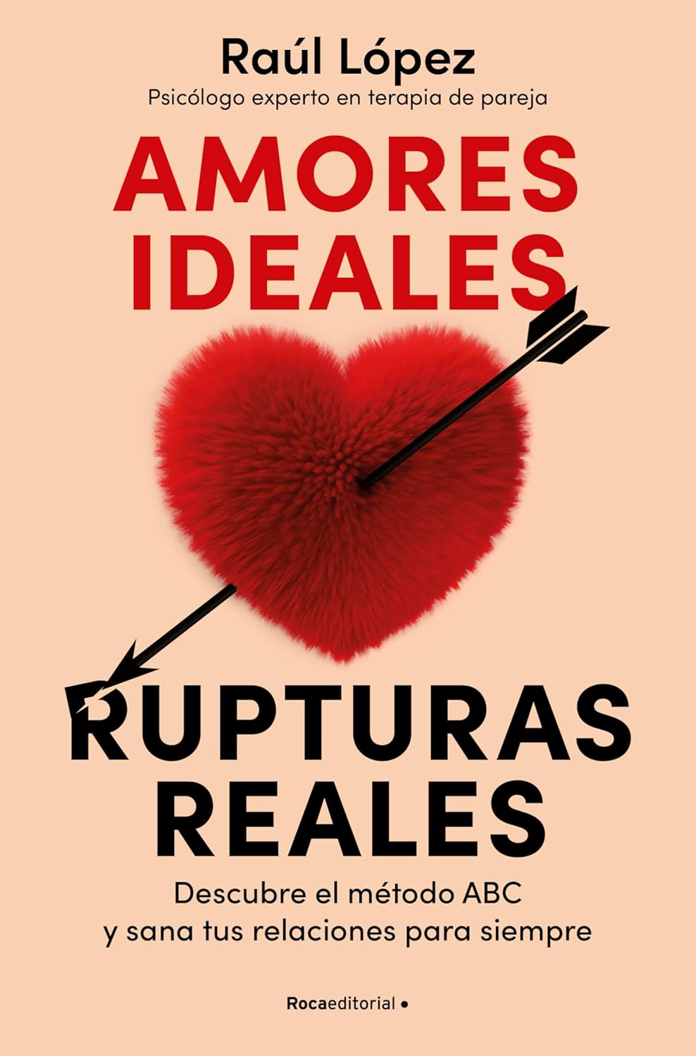 Amores ideales. Rupturas reales