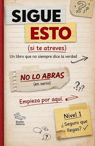 Sigue esto (si te atreves)
