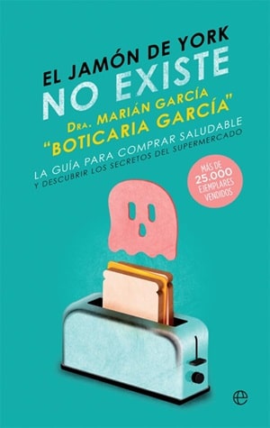 El jamón de york no existe libros de Boticaria García