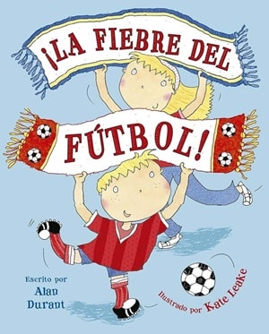 La fiebre del fútbol