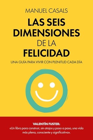 las seis dimensiones de la felicidad