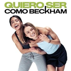 quiero ser como beckham película