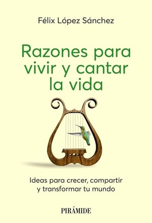 razones para vivir y cantar la vida