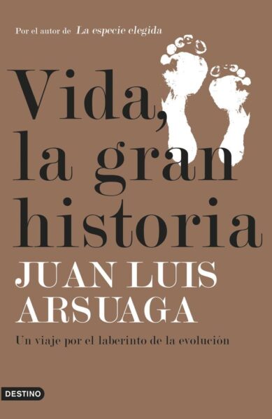 vida, la gran historia Juan Luis Arsuaga
