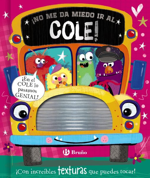 ¡no me da miedo ir al cole!