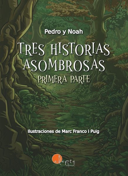 ‘Tres historias asombrosas’ Lectura Fácil